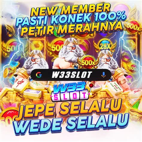 W33SLOT : Situs Judi Game Online Tergacor Seketika Maxwin .